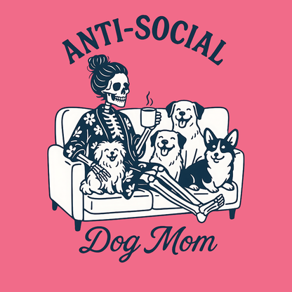 Dog or cat themed humorous novelty, funny fridge magnet. Skeleton sitting on a couch with dogs and 'Anti-Social Dog Mom' text on a pink background. Dog Magnet