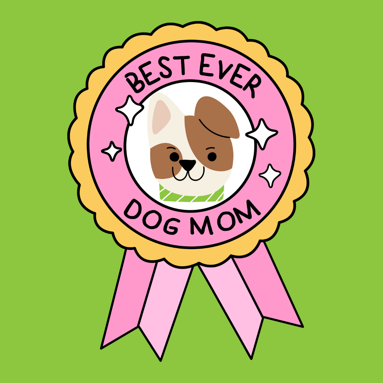 Dog or cat themed humorous novelty, funny fridge magnet. Award ribbon with a dog illustration and 'Best Ever Dog Mom' text on a green background. Dog Magnet