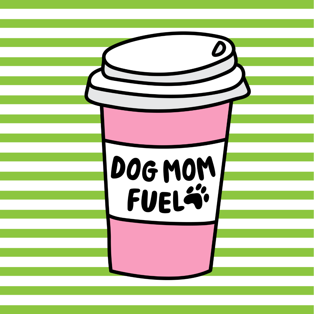 Dog or cat themed humorous novelty, funny fridge magnet. Pink coffee cup with 'Dog Mom Fuel' text on a green and white striped background