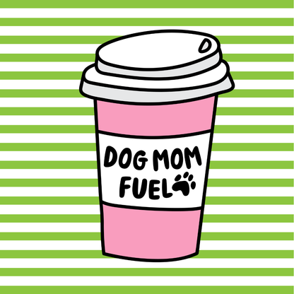Dog or cat themed humorous novelty, funny fridge magnet. Pink coffee cup with 'Dog Mom Fuel' text on a green and white striped background