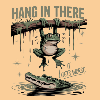Novelty Fridge Magnet - Illustration of a frog hanging from a branch with text 'Hang in there' and an alligator in the water with text 'It gets worse'.