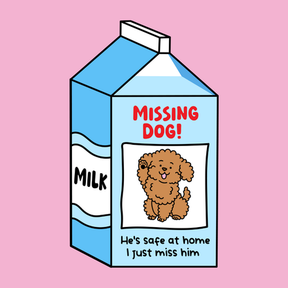Dog or cat themed humorous novelty, funny fridge magnet. Cartoon milk carton with a missing dog announcement on a pink background. Dog Magnet