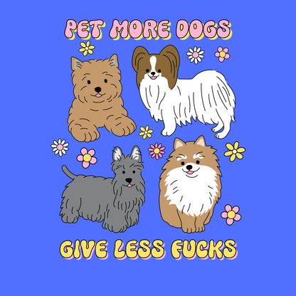 Dog or cat themed humorous novelty, funny fridge magnet. Four cartoon dogs on a blue background with text 'Pet More Dogs, Give Less Fucks'.