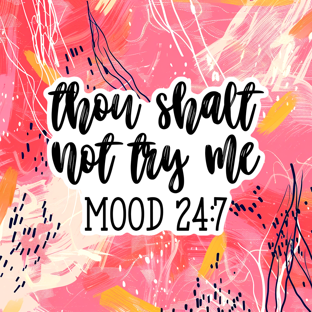 Sarcastic and funny custom fridge magnet with witty quote, pre-designed magnet from SNARK TANK ReadyWhims Collection- Thou Shalt Not Try Me